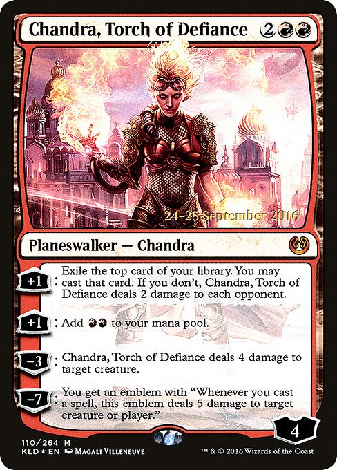 Chandra, Torch of Defiance 110s