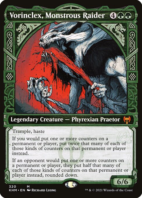 Vorinclex, Monstrous Raider 320