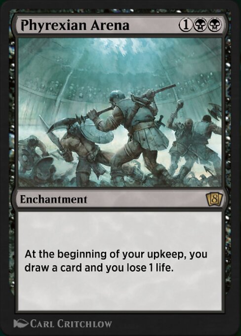 Phyrexian Arena 8