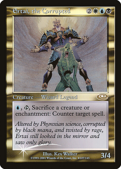 Ertai, the Corrupted 107★