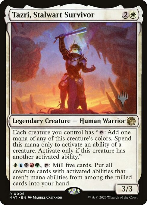 Tazri, Stalwart Survivor 6p