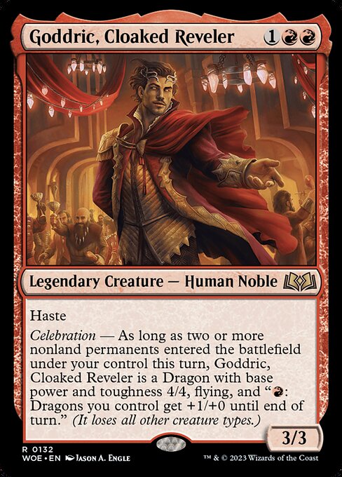 Goddric, Cloaked Reveler 132