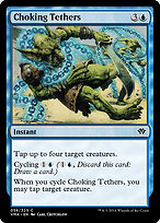 Choking Tethers