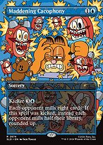 Maddening Cacophony