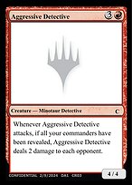 Aggressive Detective