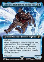 Lockjaw, Slobbering Teleporter
