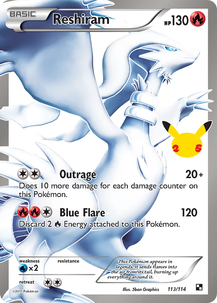 Reshiram 113A/25