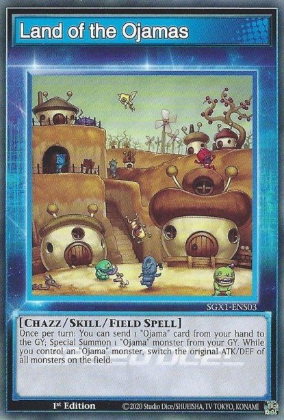 Land of the Ojamas (Skill Card) SGX1-ENS03