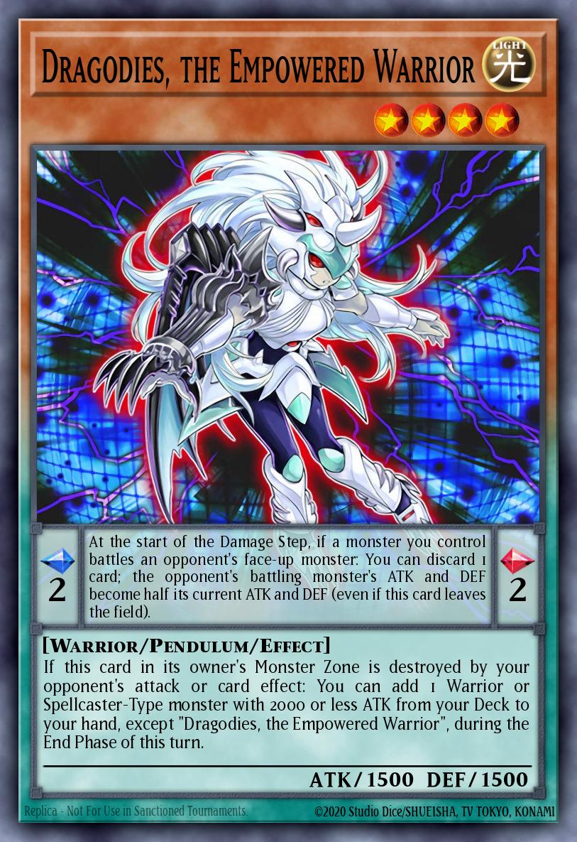 Dragodies, the Empowered Warrior MP17-EN120