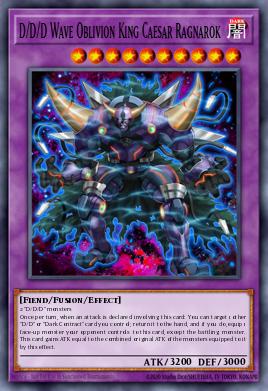 D/D/D Wave Oblivion King Caesar Ragnarok