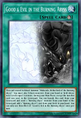Good & Evil in the Burning Abyss